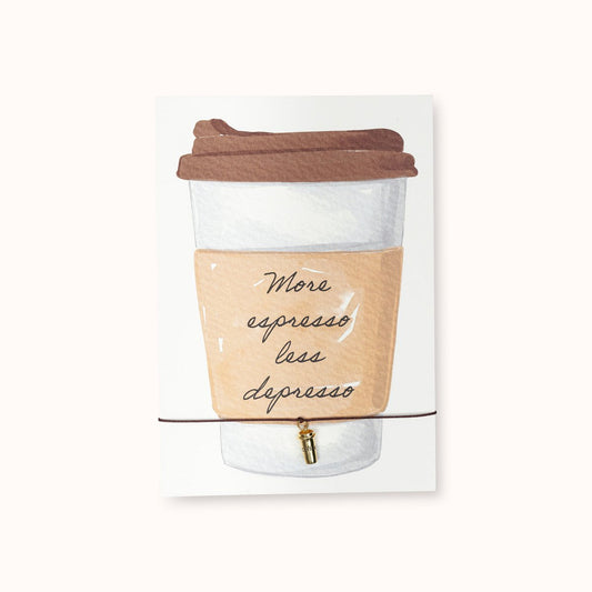 Armband-Karte „More espresso“